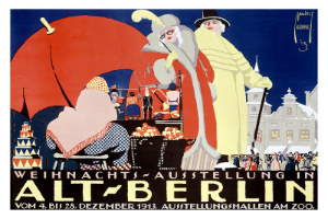 Ein farbenfrohes Plakat, das eine Zirkusveranstaltung in Berlin, Deutschland ankündigt, mit der Aufschrift "Weihnachts Ausstellung in Alt-Berlin" oben, mit Illustrationen von Menschen, Gebäuden und anderen Gegenständen.